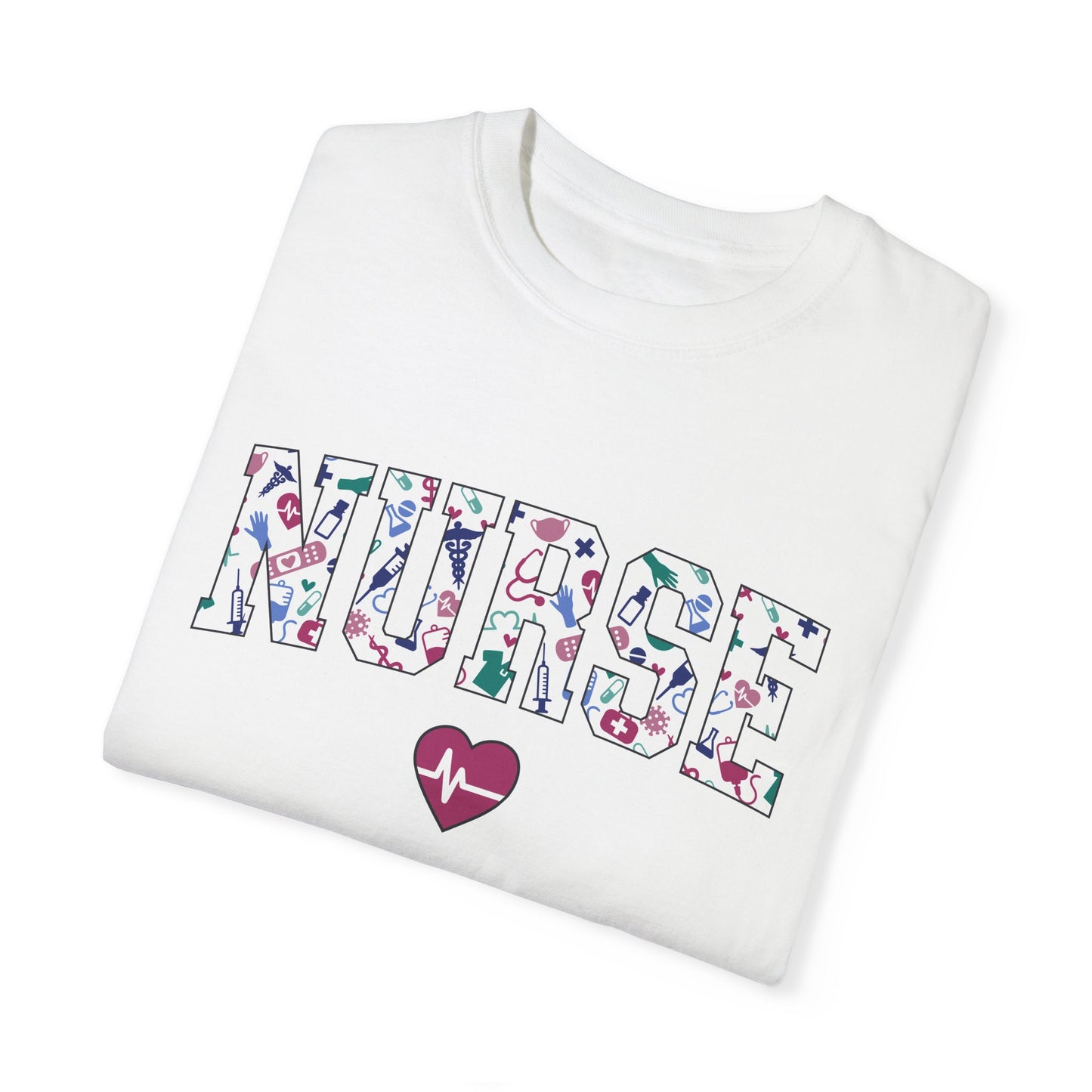 Nurse-Themed Unisex Garment-Dyed T-Shirt