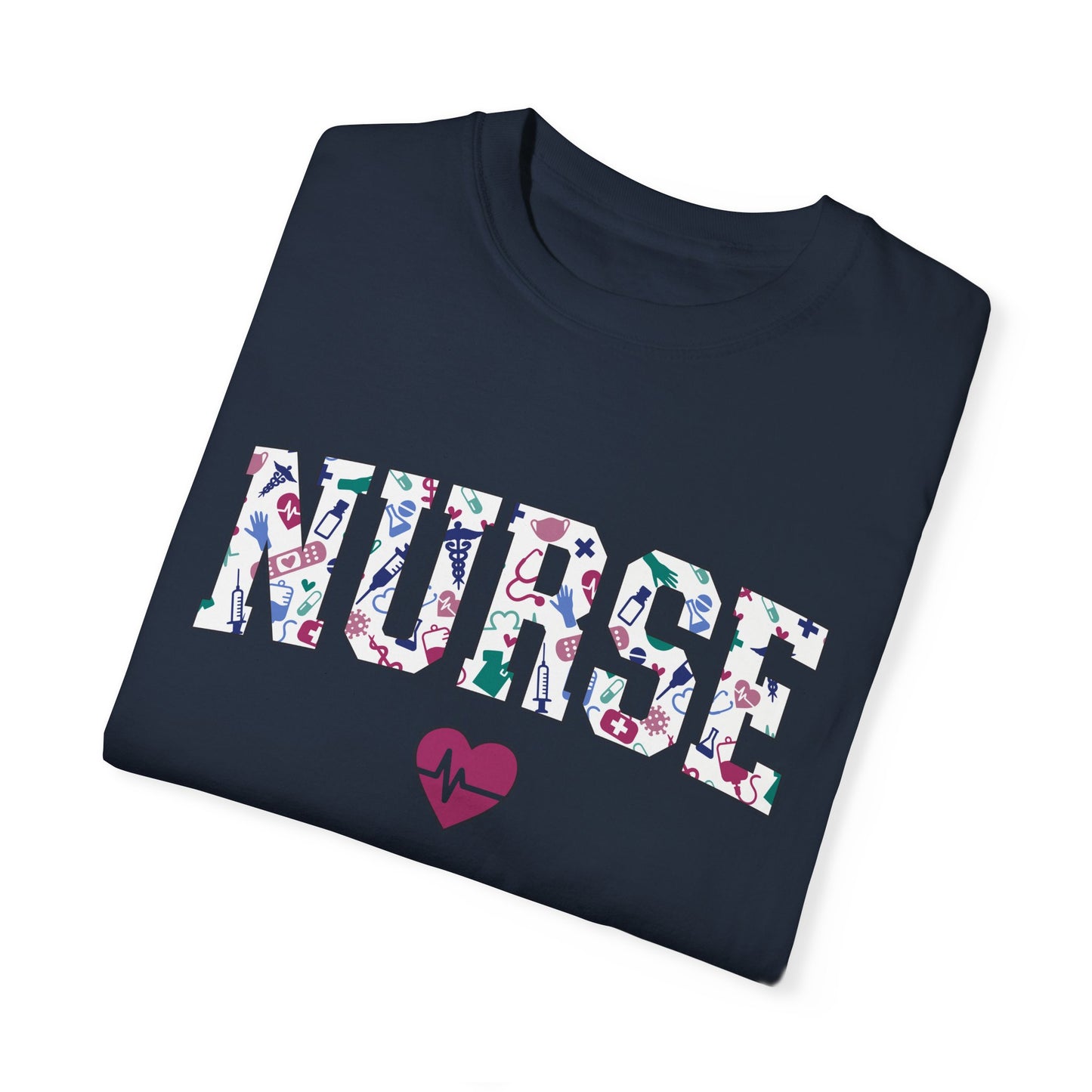 Nurse-Themed Unisex Garment-Dyed T-Shirt