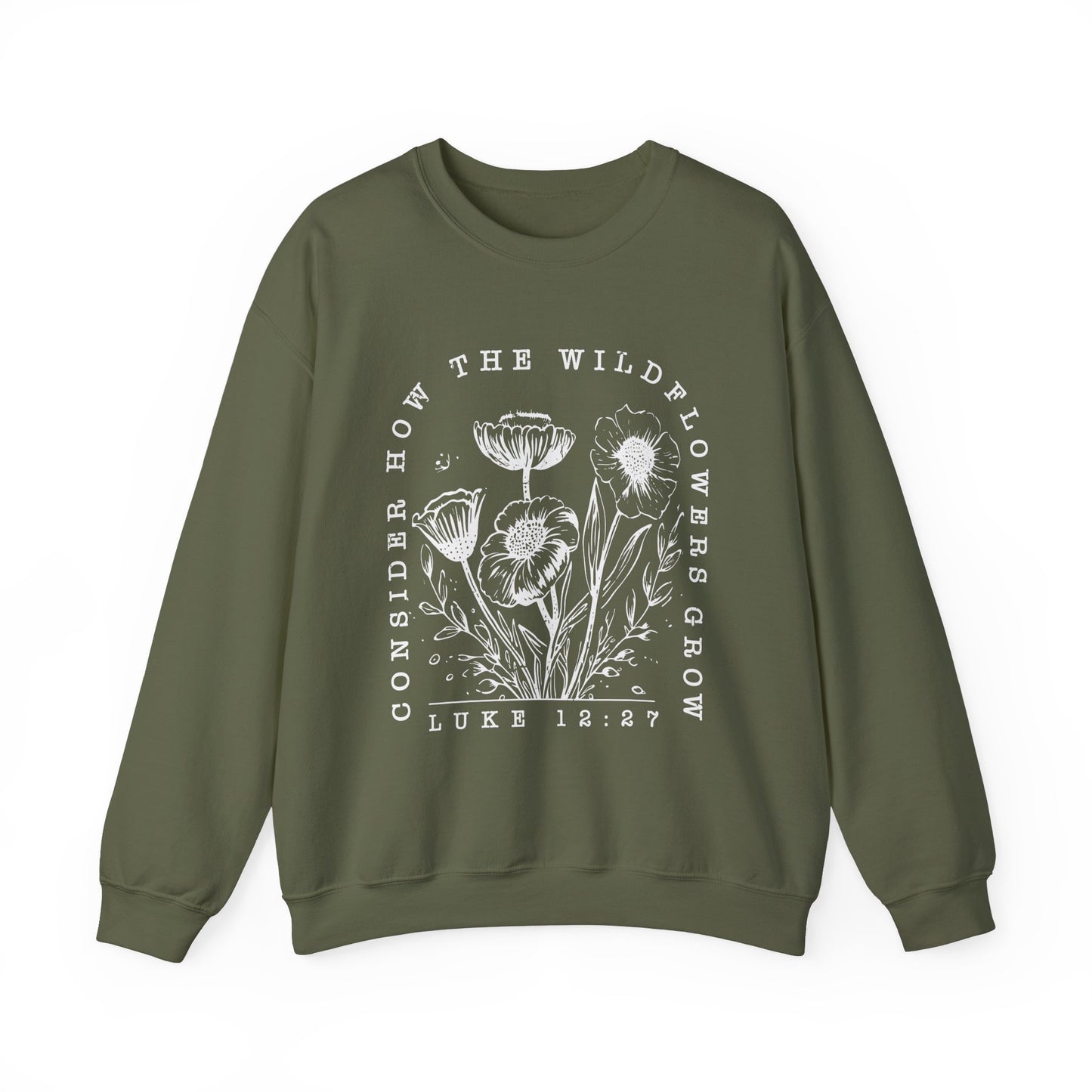 " Consider How The Wildflowers Grow"  Crewneck Sweatshirt