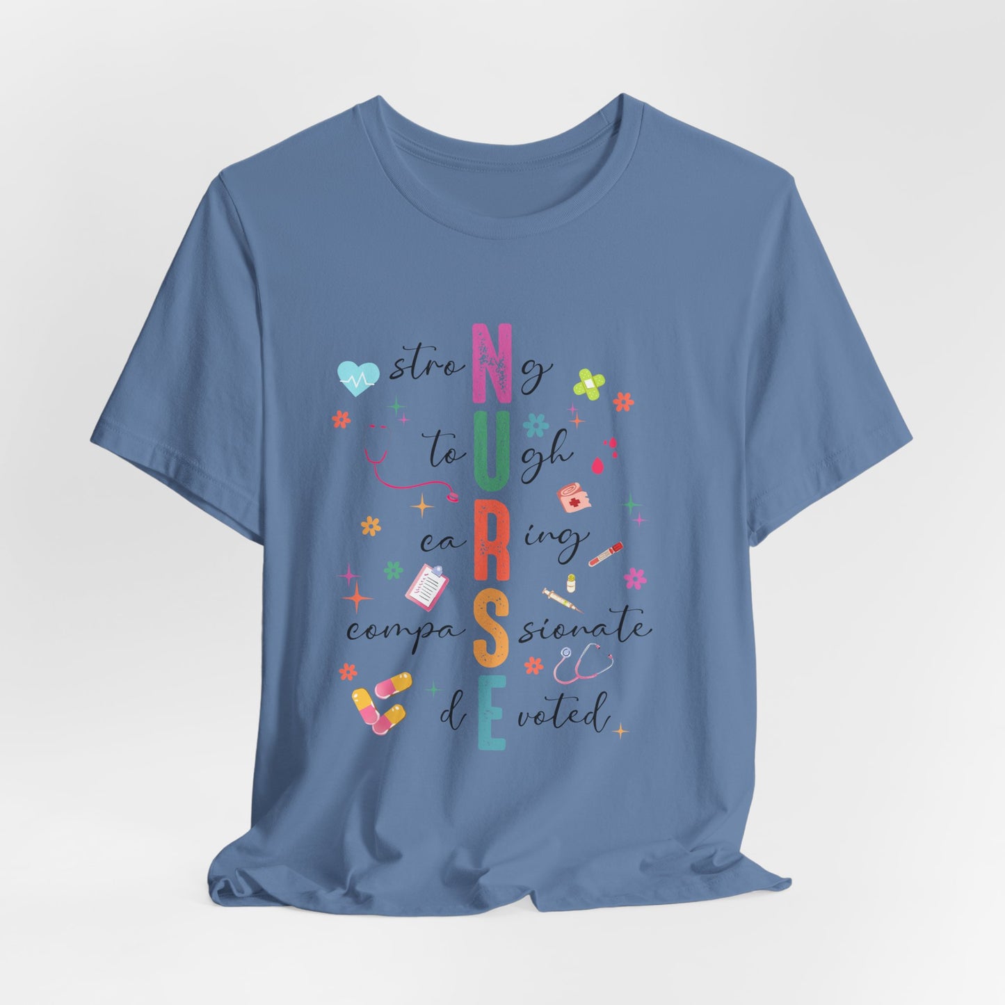 Inspirational Nurse Short Sleeve Tee - Gift for Healthcare Heroes
