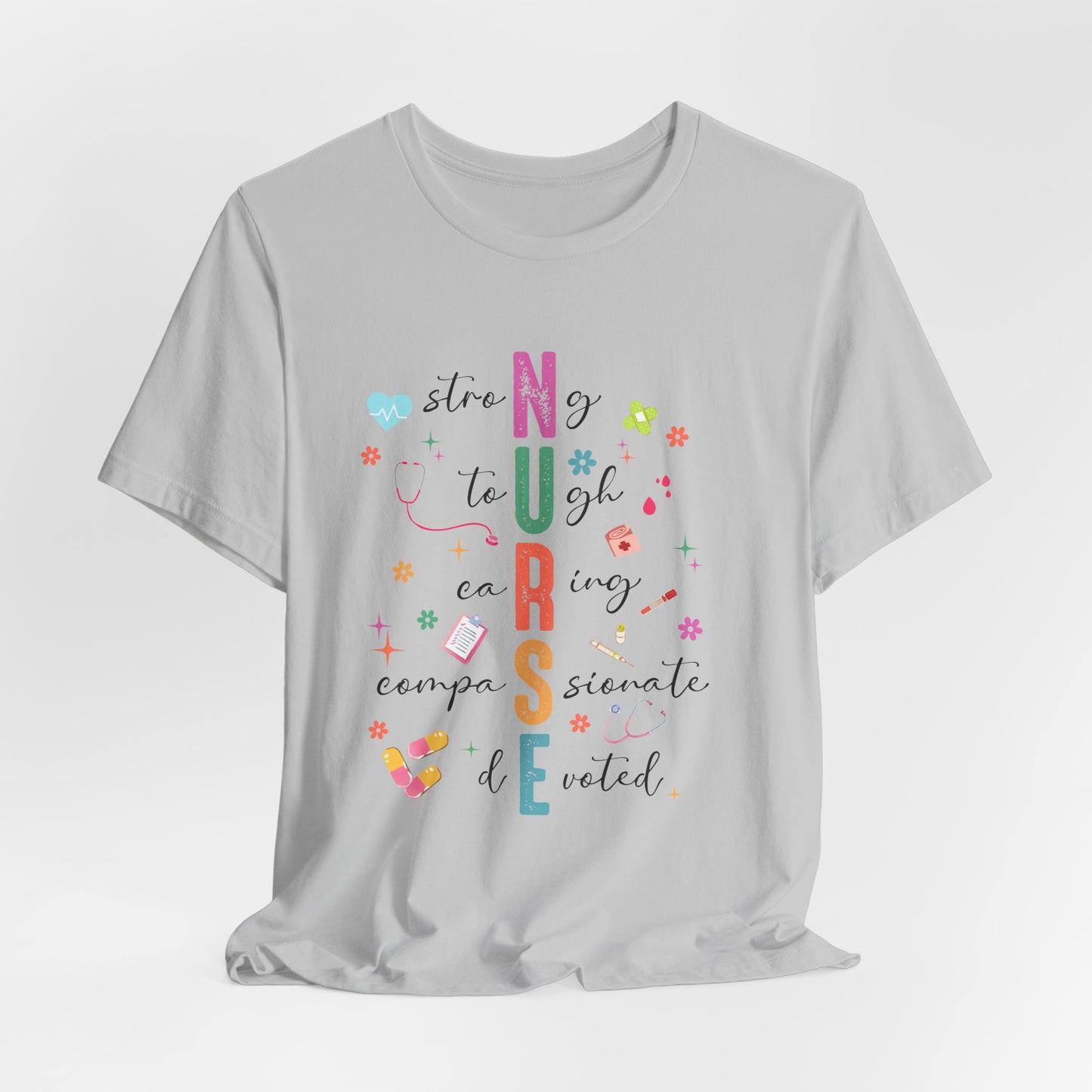 Inspirational Nurse Short Sleeve Tee - Gift for Healthcare Heroes