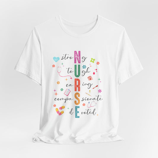 Inspirational Nurse Short Sleeve Tee - Gift for Healthcare Heroes