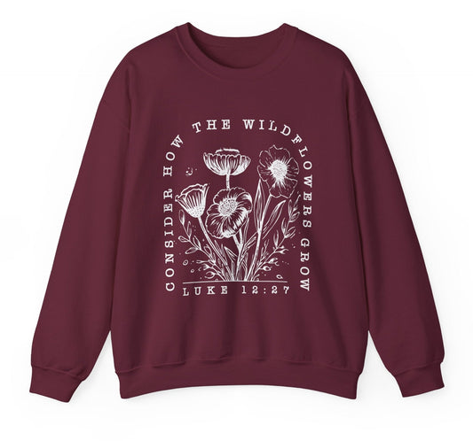 " Consider How The Wildflowers Grow"  Crewneck Sweatshirt