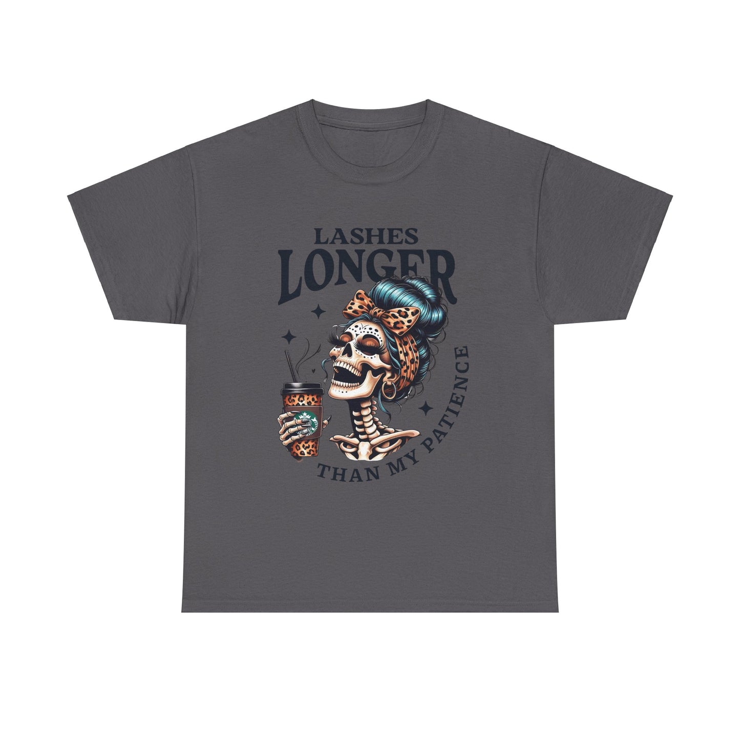 "Lashes Longer Then My Patience" Sarcastic Skeleton T-Shirt