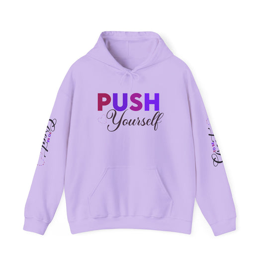 Push Yourself to Be Great Hooded Sweatshirt