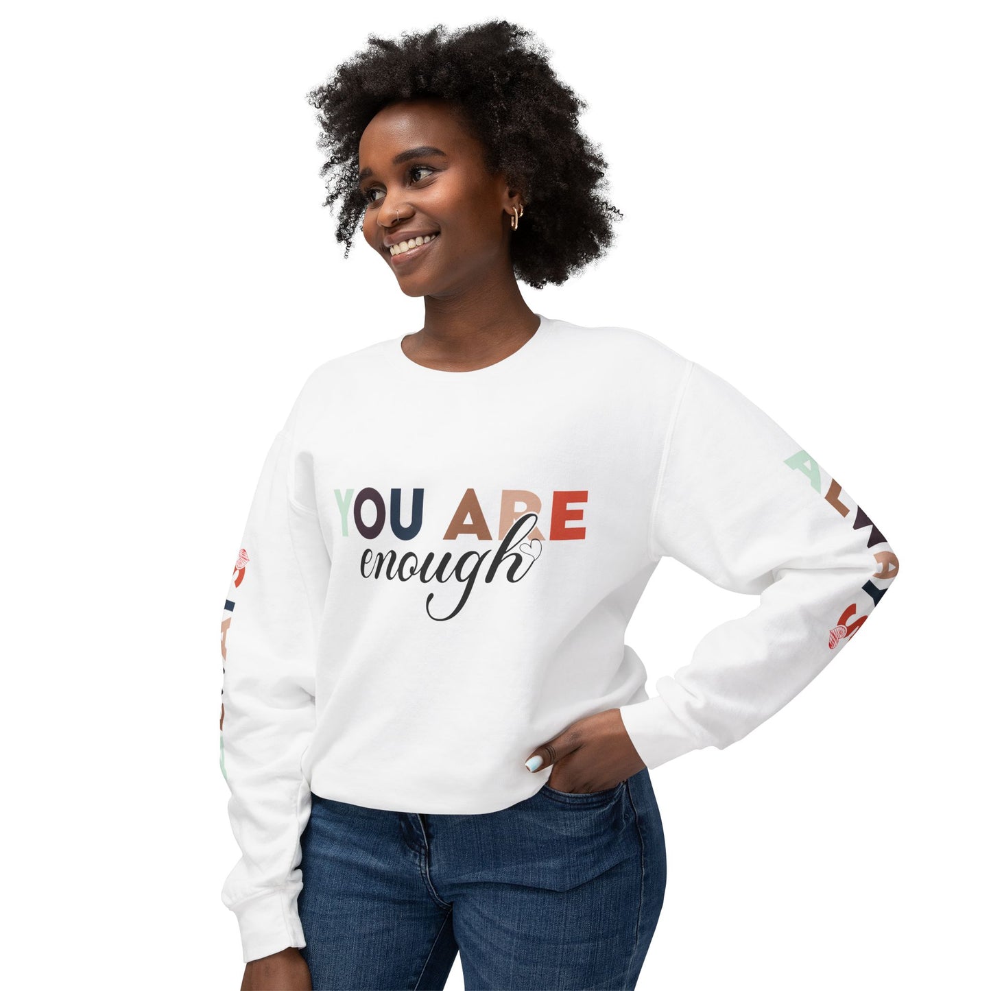 You Are Enough Lightweight Sweatshirt