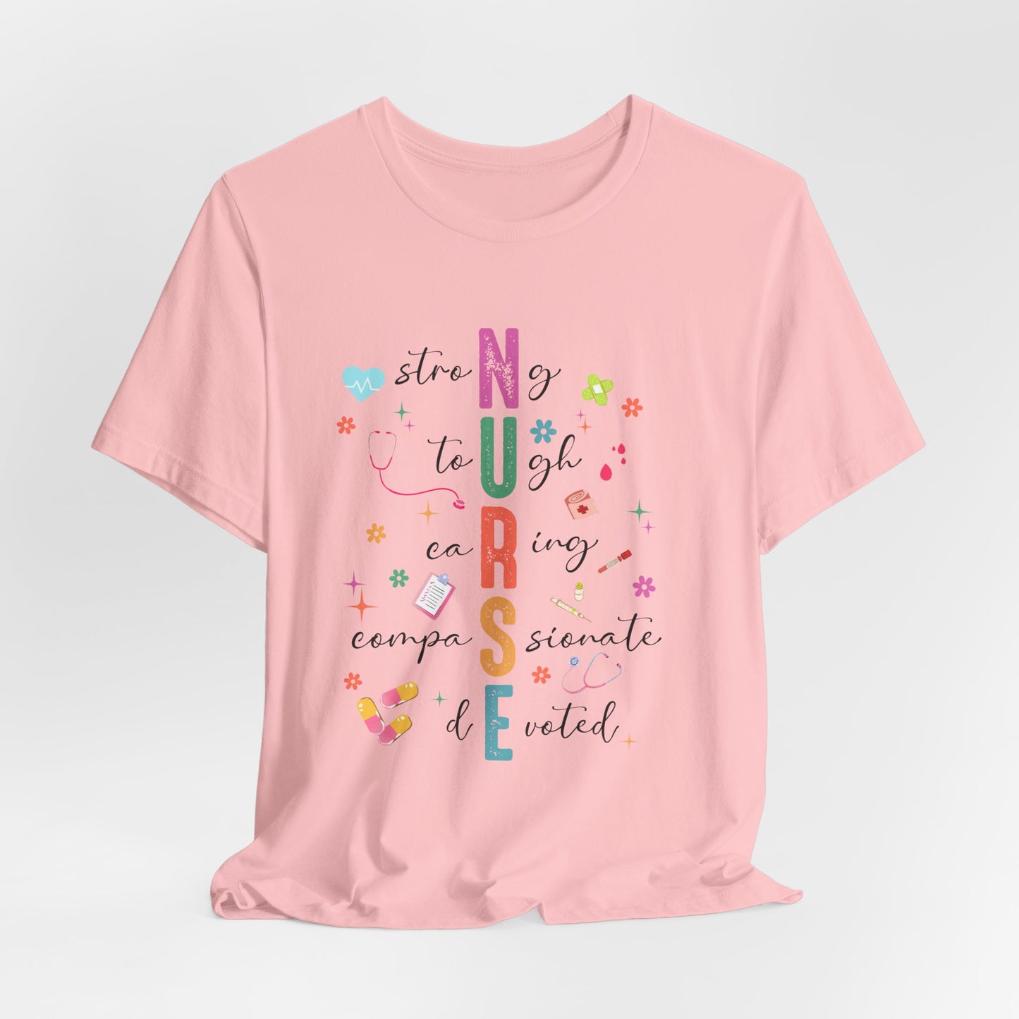 Inspirational Nurse Short Sleeve Tee - Gift for Healthcare Heroes