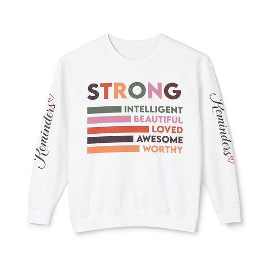 Strong, Intelligent, Beautiful, Loved, Awesome, Worthy Affirmation Crewneck Sweatshirt