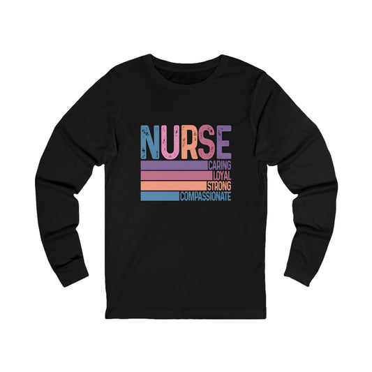 Inspirational Nurse Long Sleeve Tee