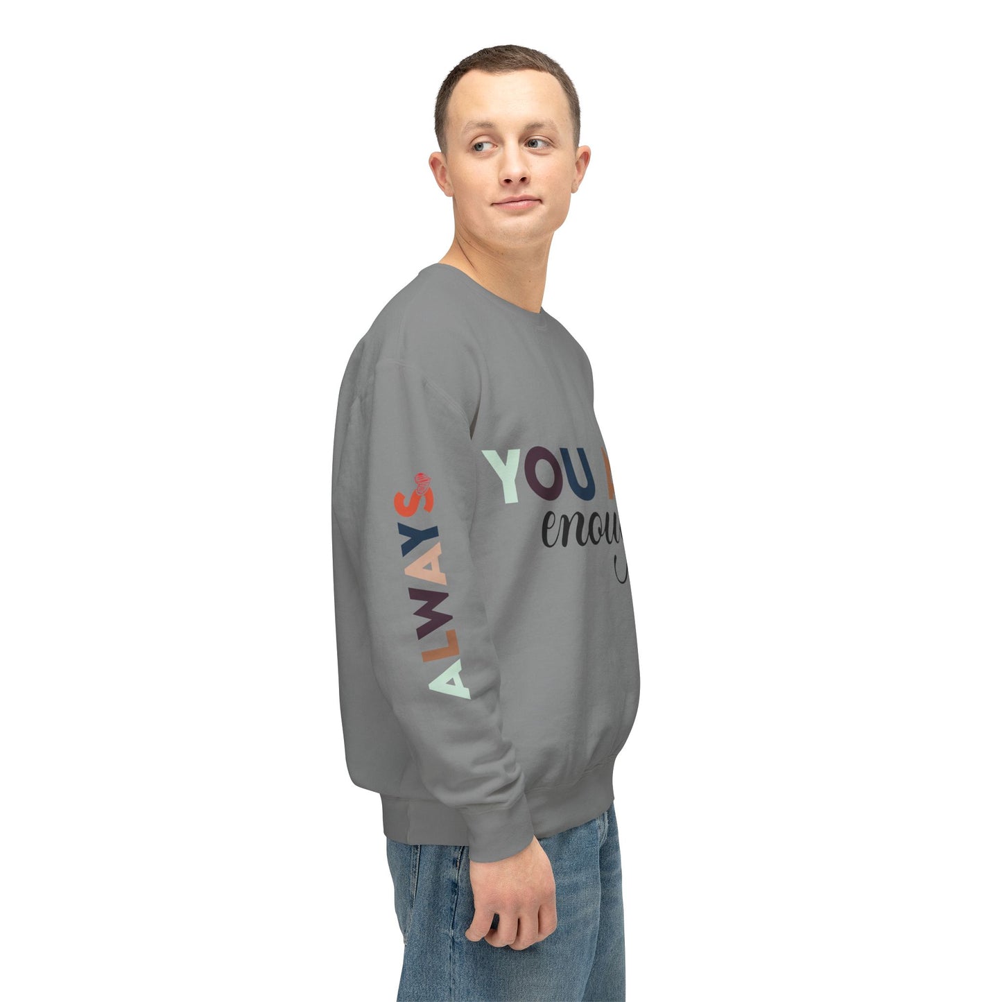 You Are Enough Lightweight Sweatshirt