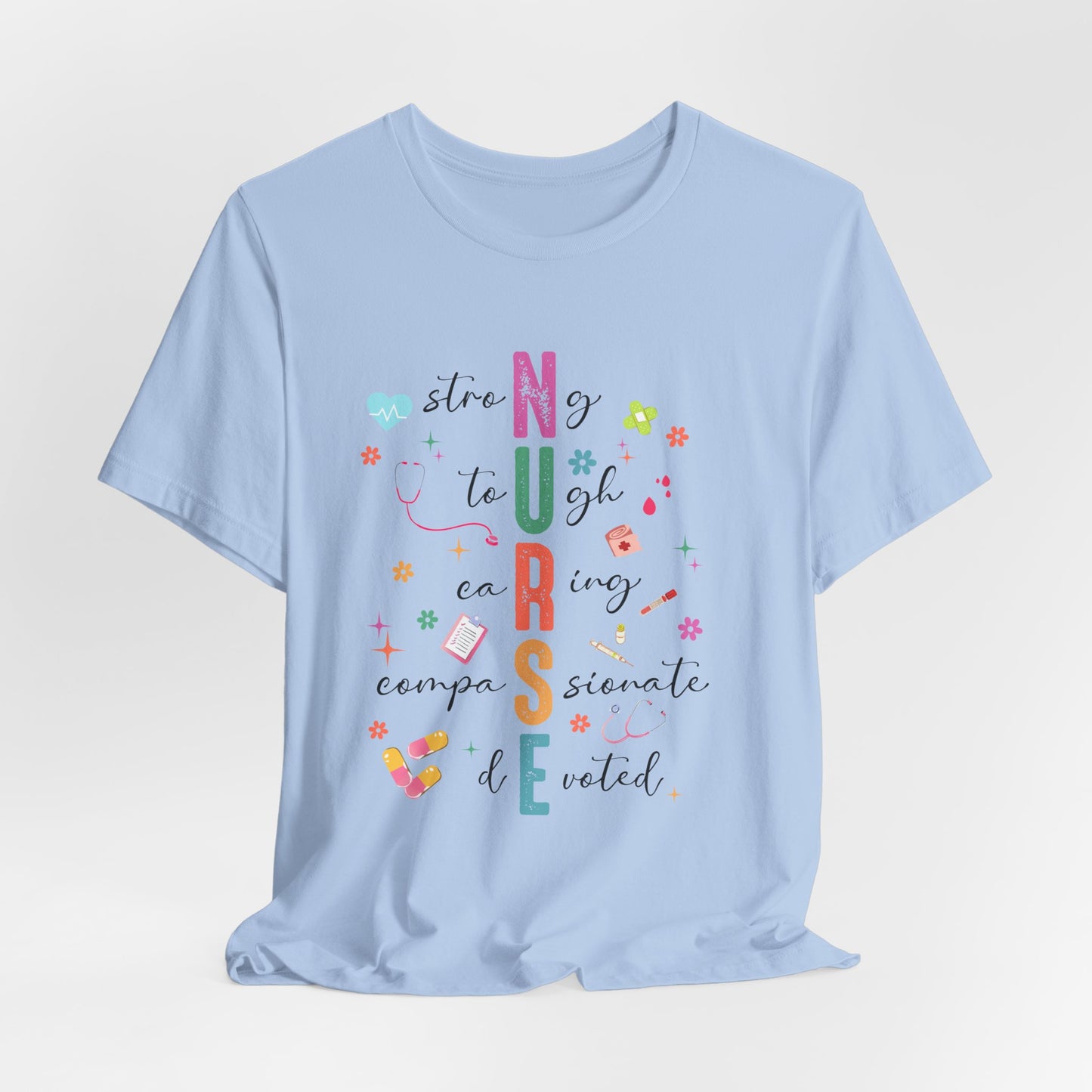 Inspirational Nurse Short Sleeve Tee - Gift for Healthcare Heroes