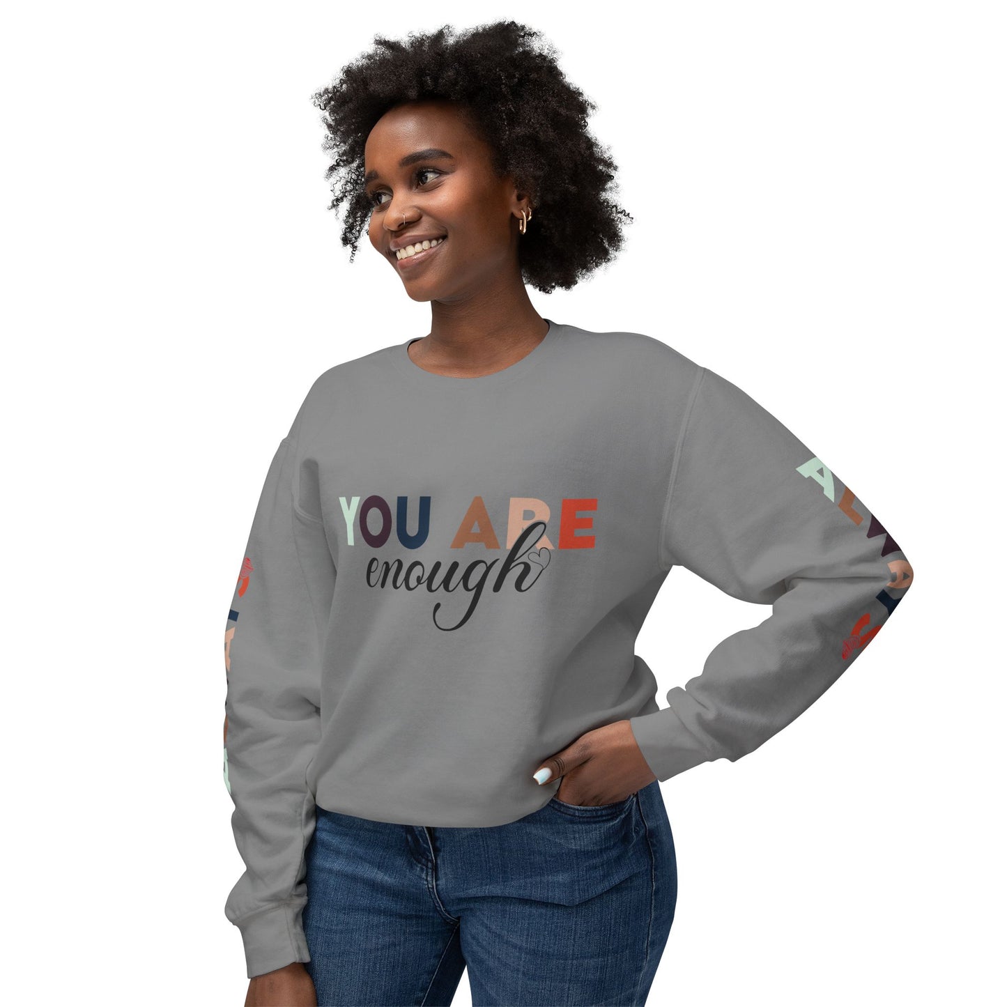 You Are Enough Lightweight Sweatshirt